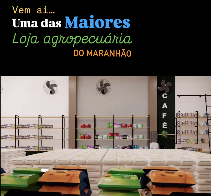Maiores lojas agropecuárias do Maranhão!